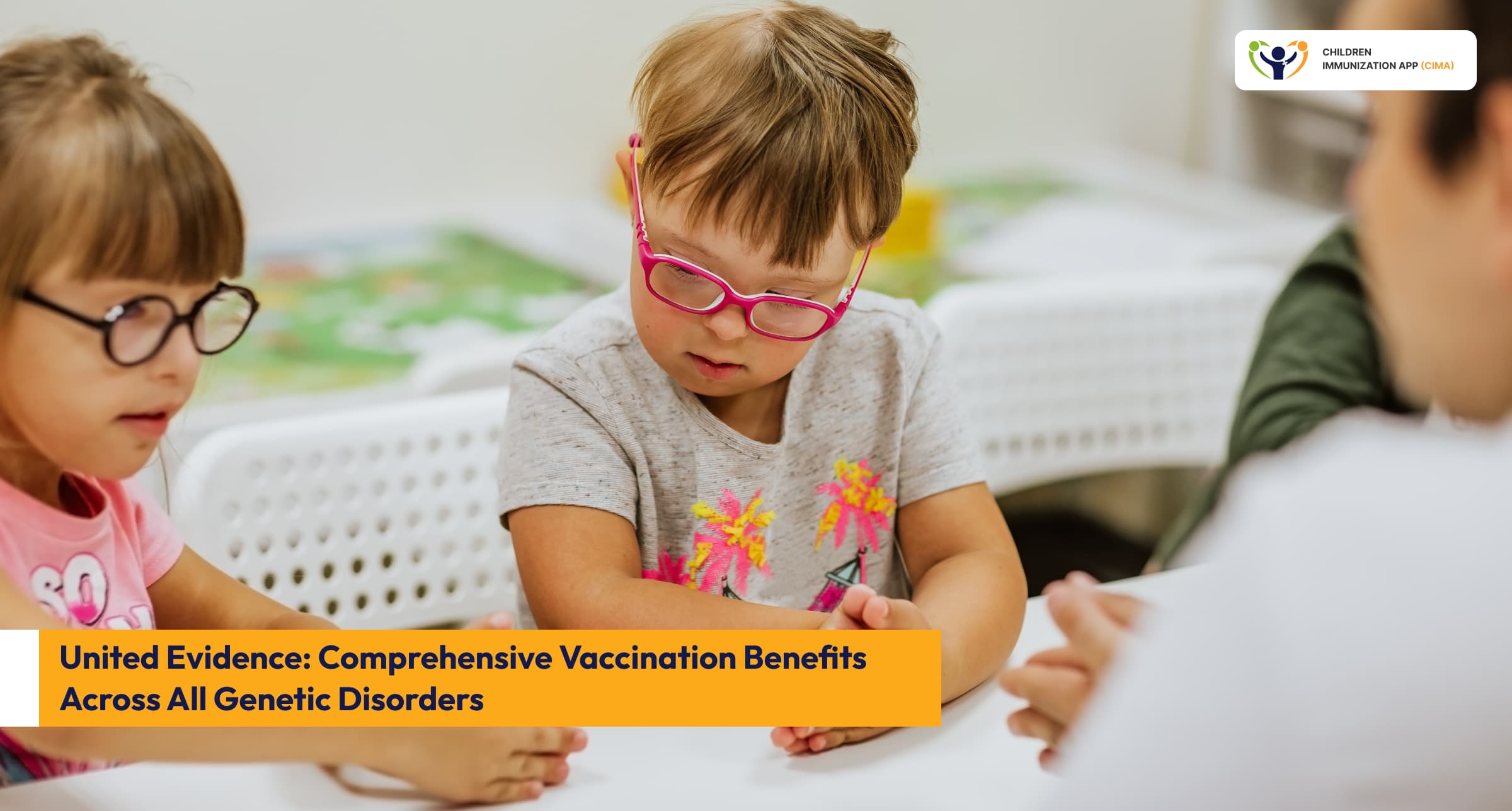Children with genetic disorders are benefiting from evidence-based vaccination.